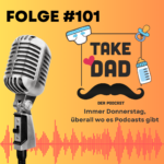 Take Dad Podcast - Papa-Podcast - Flötenmann