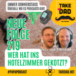 Take Dad Podcast mit Felix Kuster und Christoph Dopp