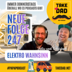 Take Dad Podcast mit Felix Kuster und Christoph Dopp