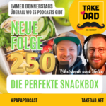 Take Dad Podcast - Die perfekte Snackbox